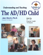 Understanding and Teaching the AD/HD Child