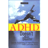 Why ADHD Doesn't Mean Disaster