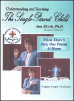 Christian Counseling and Educational Services: Understanding and Teaching the Single Parent Child Video